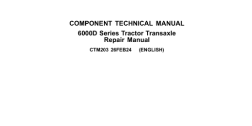 John Deere 6000D Series Tractor Transaxle Technical Manual